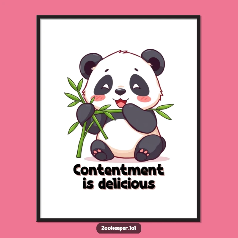 Funny Contented Panda Poster - Peaceful Hilarious Zookeeper Wall Art